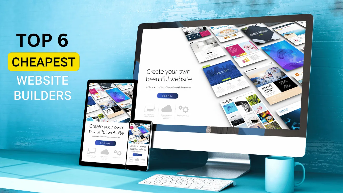 Finding The Top 6 Cheapest Website Builders for E-commerce Success